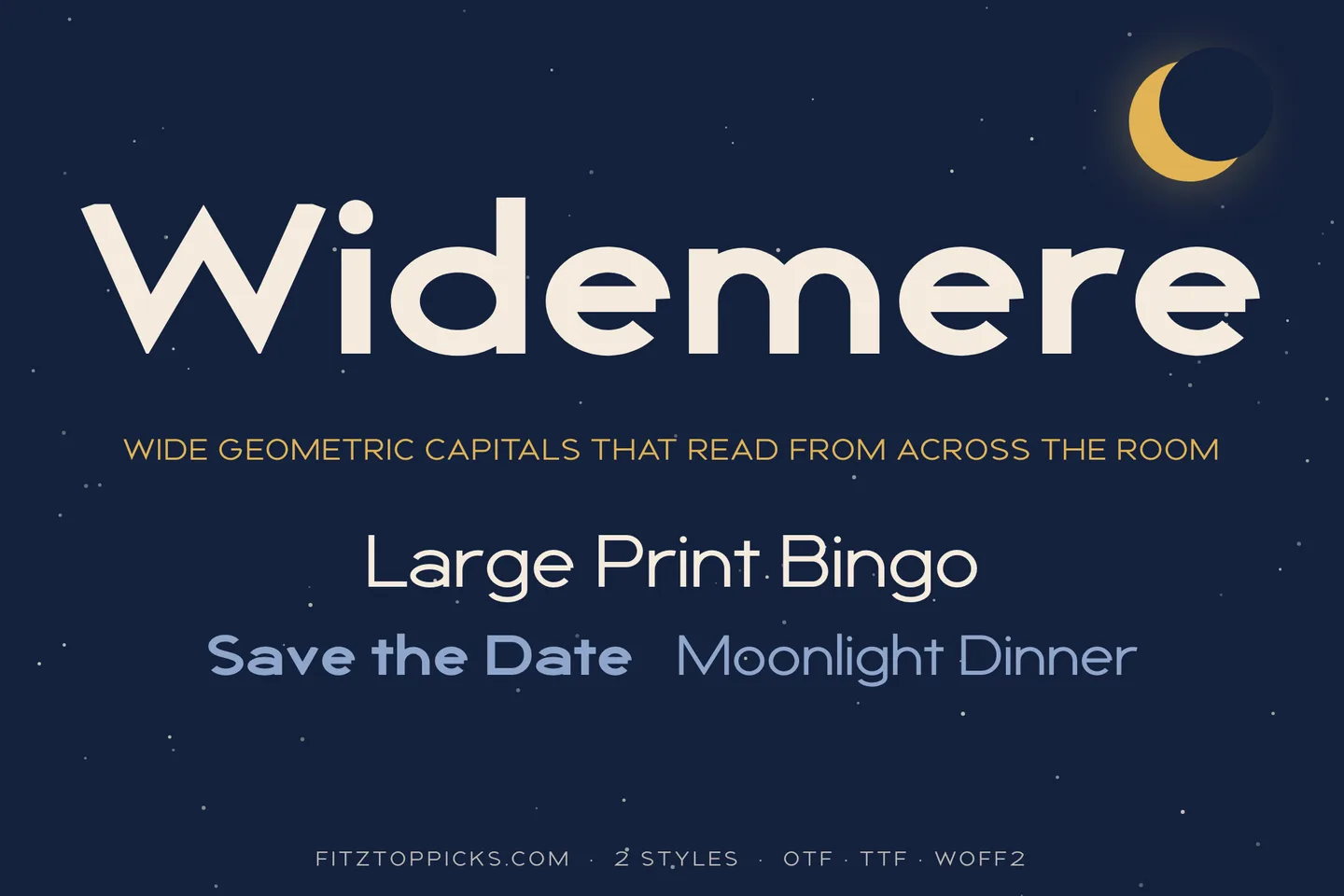 Widemere in wide cream letters on a starry navy background with a crescent moon, above the lines Large Print Bingo, Save the Date and Moonlight Dinner.