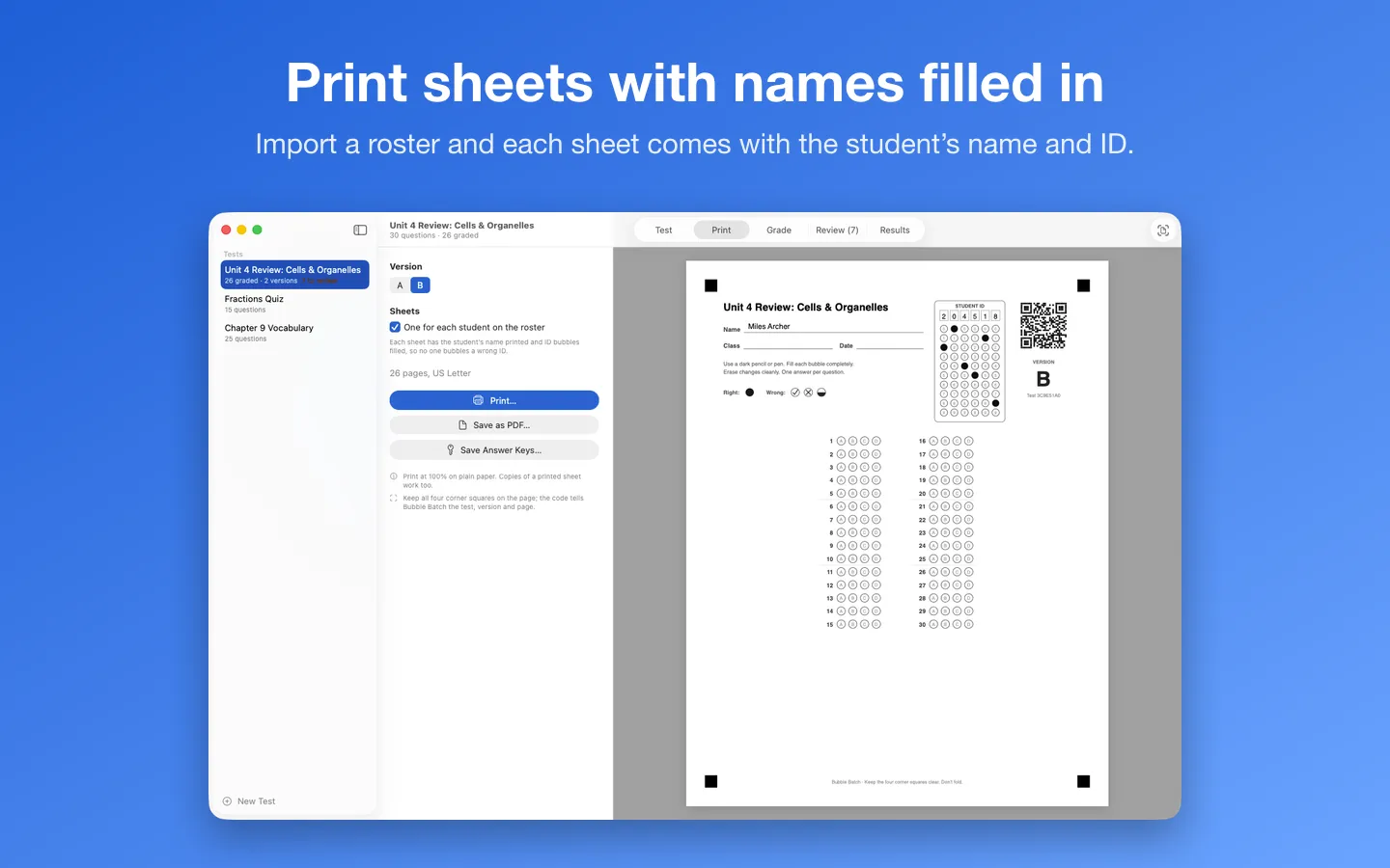 Printing sheets for a roster, each with the student’s name and ID bubbles filled in