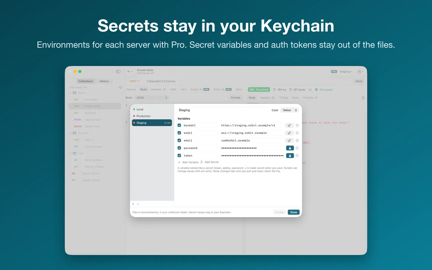 Environments for each server, with secret values kept in the Keychain